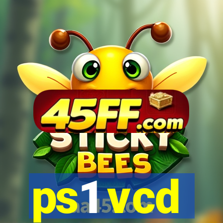 ps1 vcd